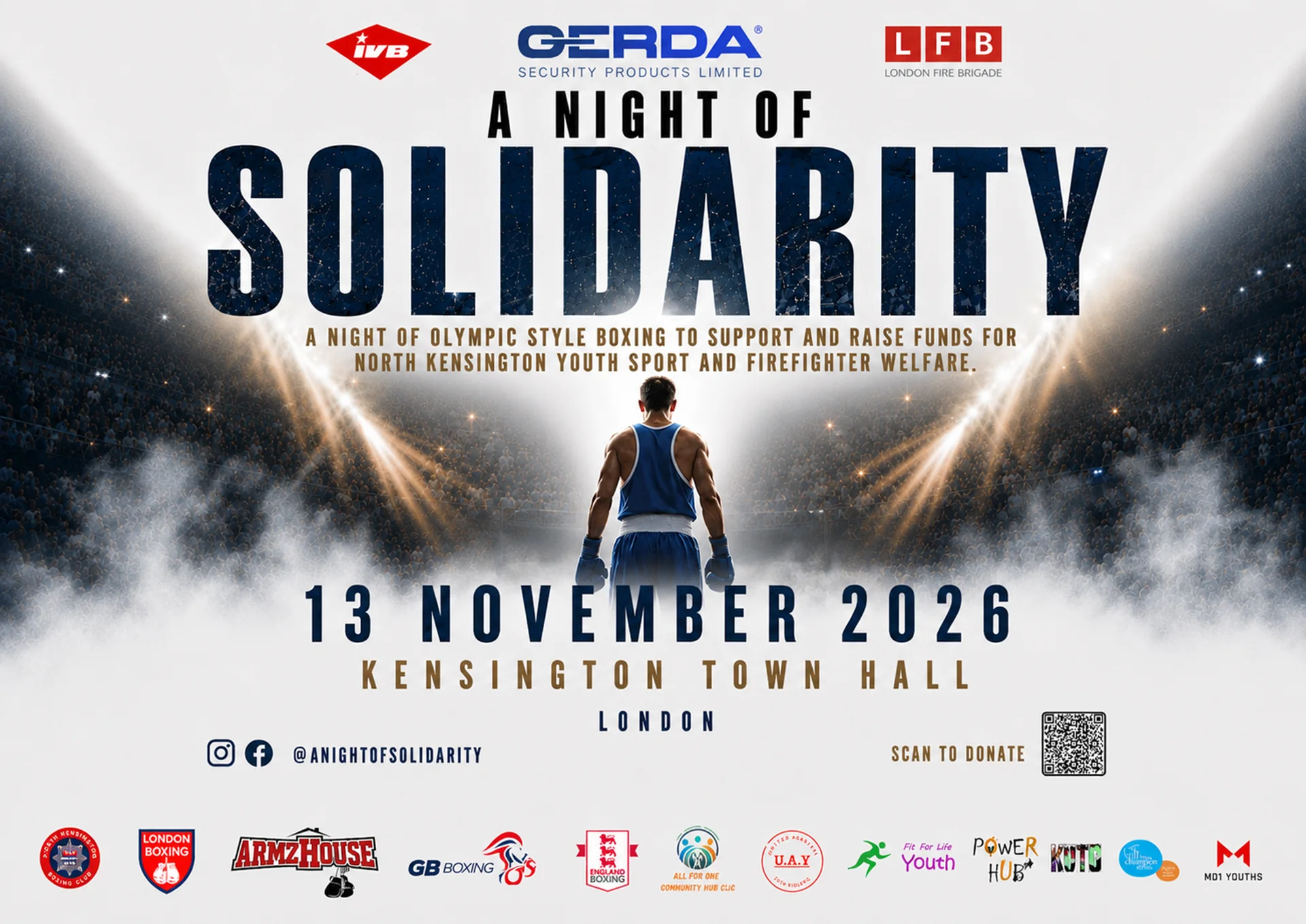 A Night of Solidarity poster: a boxer in a blue vest faces a packed arena. 13 November 2026, Kensington Town Hall, London. Olympic-style boxing to support and raise funds for North Kensington youth sport and firefighter welfare. Presented by iVB, Gerda Security Products and London Fire Brigade.
